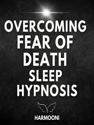 cover image of Overcoming Fear of Death Sleep Hypnosis
